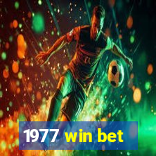 1977 win bet