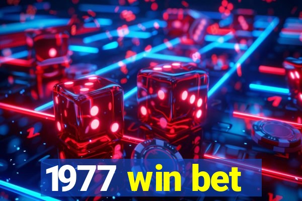 1977 win bet