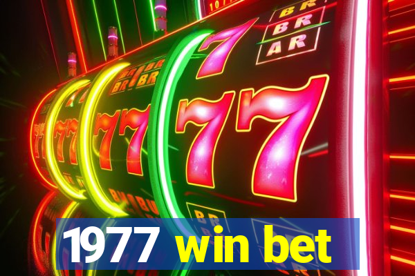 1977 win bet