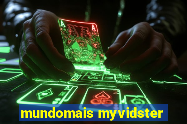 mundomais myvidster