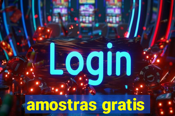 amostras gratis