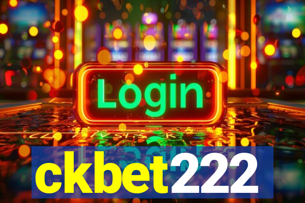 ckbet222