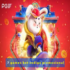 7 games bet codigo promocional