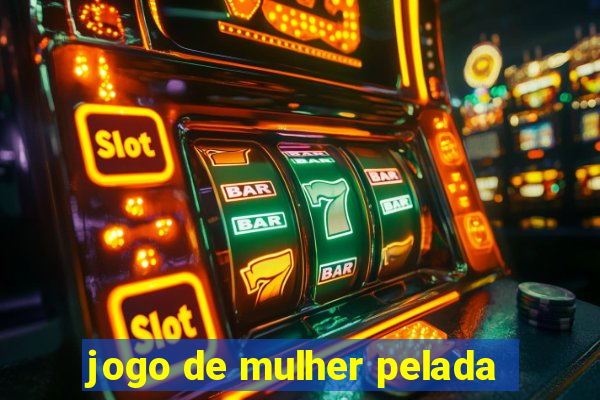 jogo de mulher pelada