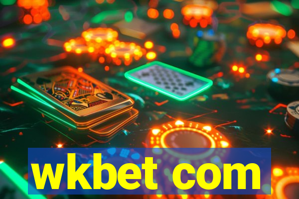 wkbet com