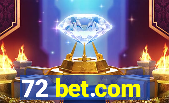 72 bet.com