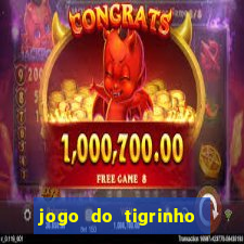 jogo do tigrinho teste gratis