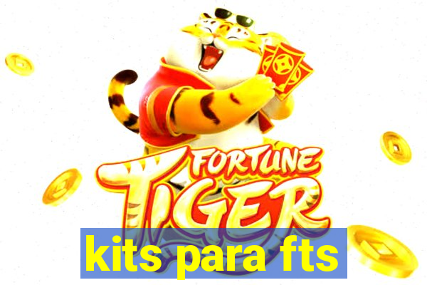 kits para fts