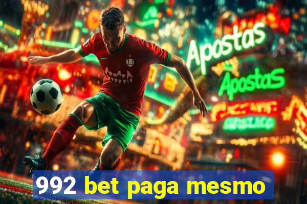 992 bet paga mesmo