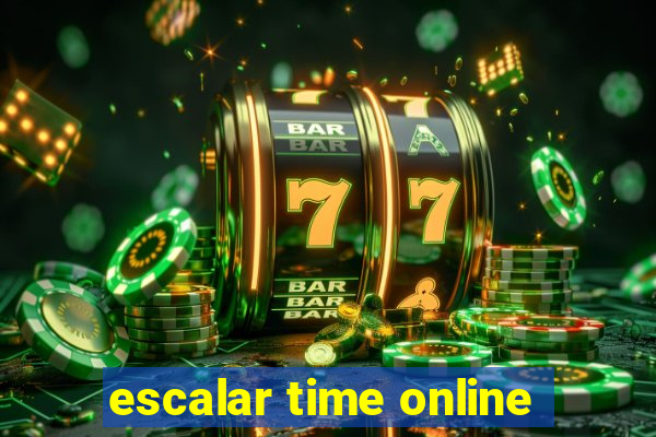 escalar time online