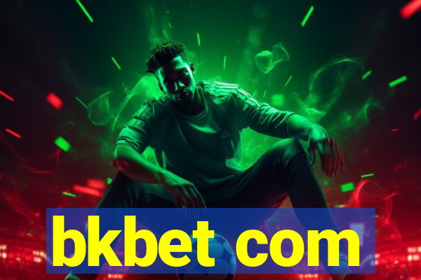 bkbet com