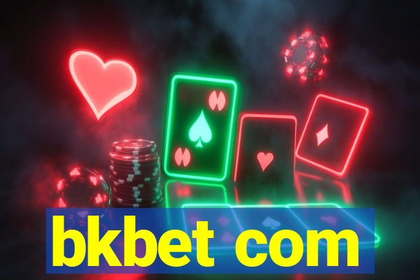 bkbet com