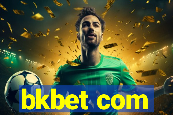 bkbet com