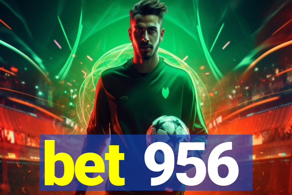 bet 956