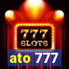 ato 777