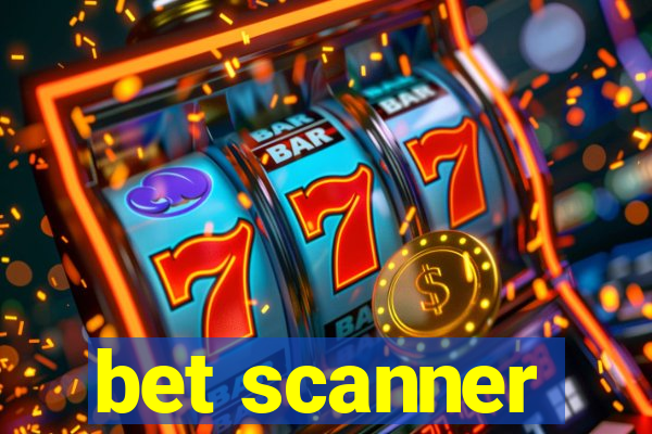 bet scanner