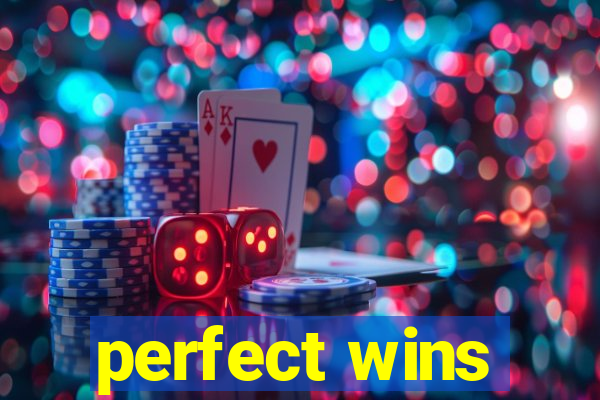 perfect wins