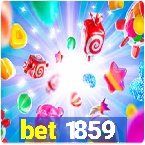 bet 1859