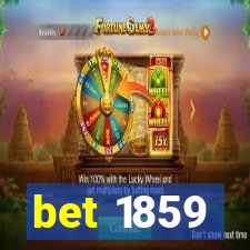 bet 1859