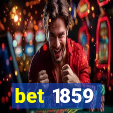 bet 1859