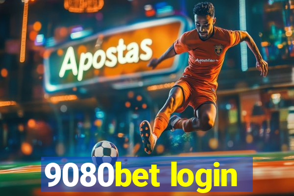 9080bet login