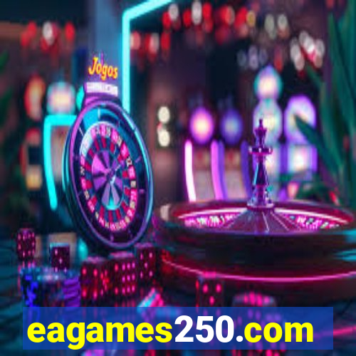 eagames250.com