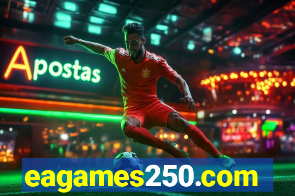 eagames250.com