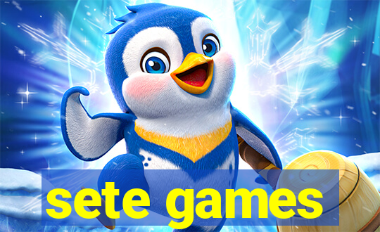 sete games