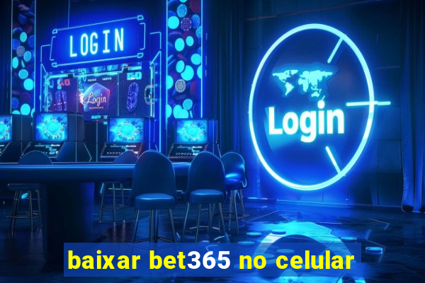 baixar bet365 no celular