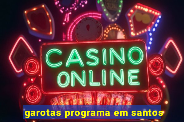 garotas programa em santos