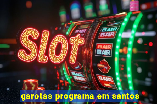 garotas programa em santos