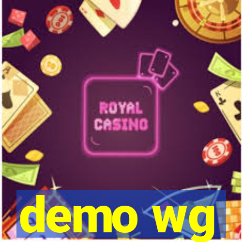 demo wg