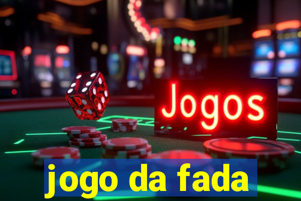 jogo da fada