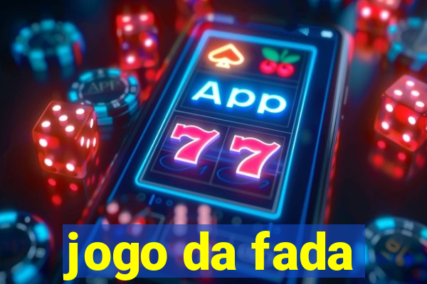 jogo da fada