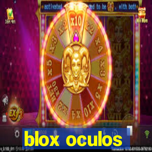 blox oculos