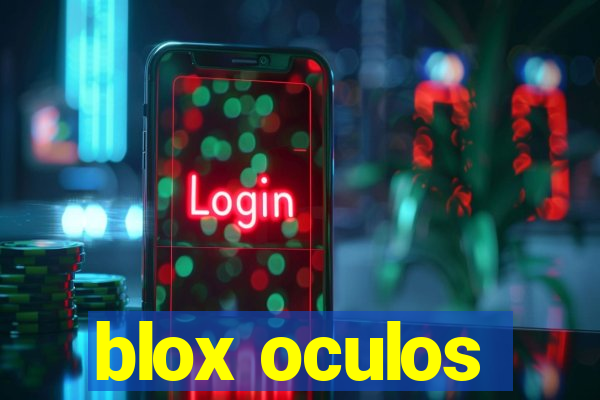 blox oculos