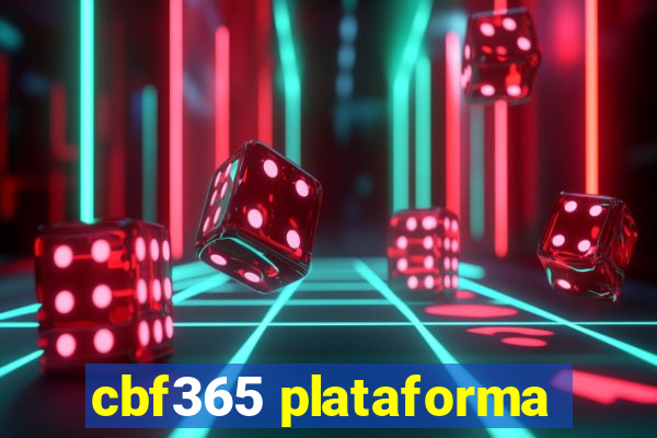 cbf365 plataforma