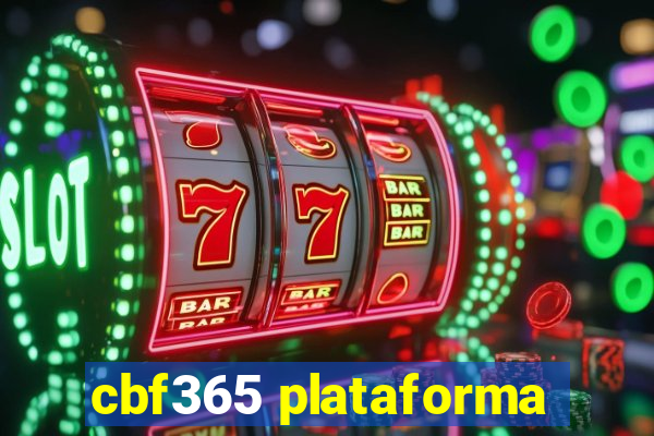 cbf365 plataforma