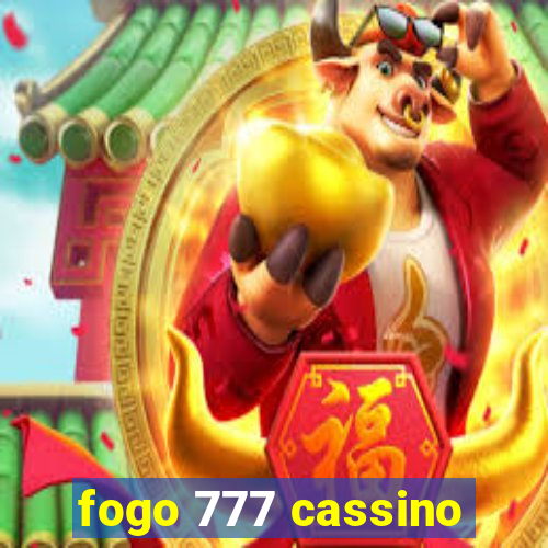 fogo 777 cassino