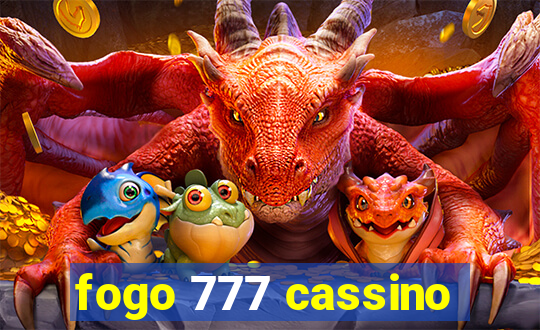 fogo 777 cassino