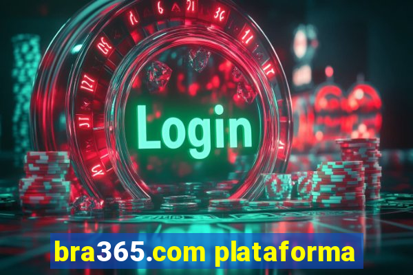 bra365.com plataforma