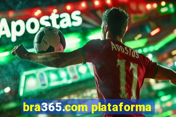 bra365.com plataforma