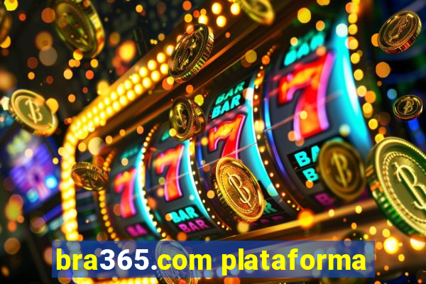 bra365.com plataforma