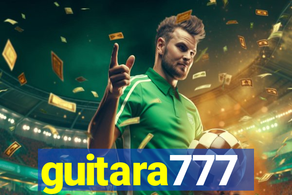 guitara777