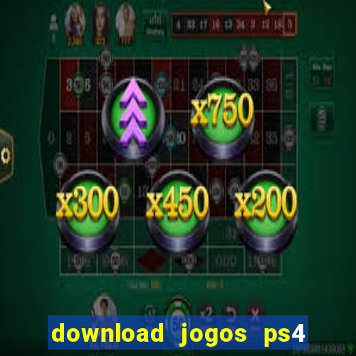 download jogos ps4 pkg pt-br