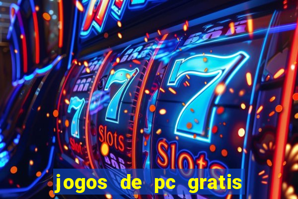 jogos de pc gratis para download