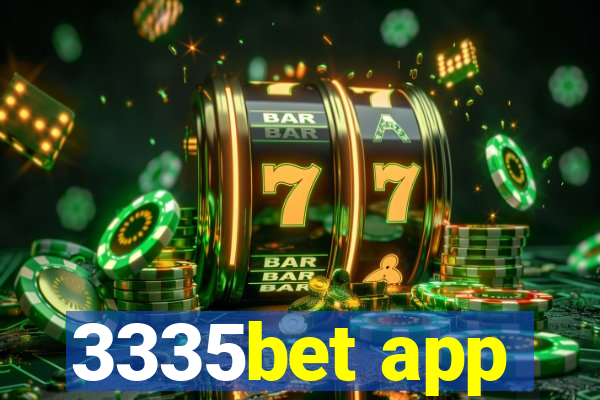 3335bet app