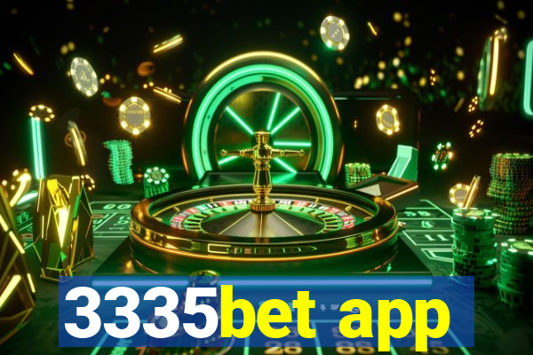 3335bet app