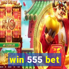 win 555 bet