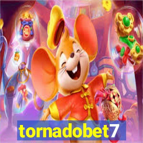 tornadobet7